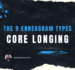 The Core Longing for Each Enneagram Type